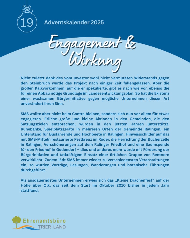 Grafik zum Adventskalender 2025, Türchen 19. Überschrift ‚Engagement und Wirkung‘. Text beschreibt das Engagement der Bürgerinitiative SMS gegen einen geplanten Megasteinbruch sowie zahlreiche unterstützte Projekte in Gemeinden der Region, darunter Umweltmaßnahmen, Dorfverschönerungen und Veranstaltungen wie Vorträge, Wanderungen und Lesungen. Logo des Ehrenamtsbüros Trier-Land am unteren Rand.