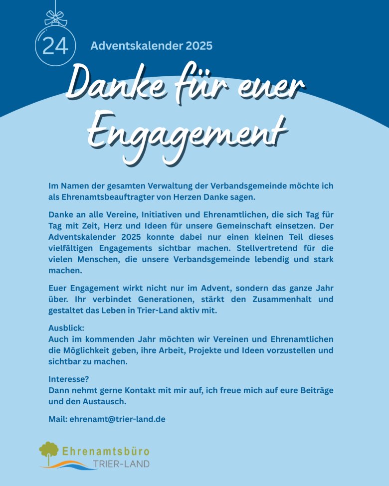 Adventskalender 2025, Türchen 24. Textseite mit der Überschrift ‚Danke für euer Engagement‘. Danksagung der Verbandsgemeinde Trier-Land an Vereine, Initiativen und Ehrenamtliche für ihren Einsatz. Hinweis auf den Adventskalender 2025 und Einladung zur weiteren Mitwirkung. Kontaktadresse des Ehrenamtsbüros Trier-Land.
