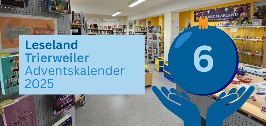 Titelgrafik 6. Türchen für das Leseland Trierweiler. ImHintergund ist ein Foto von der Bibliothek abgebildet. 
